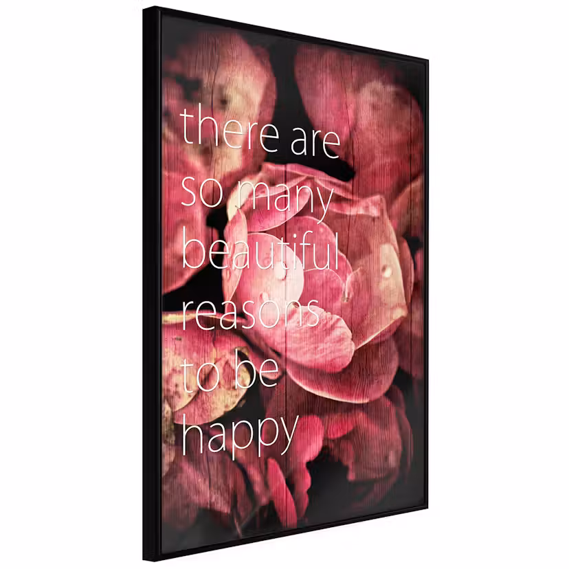 Poster Artgeist Affisch There Are so Many Beautiful Reasons to Be Happy Svart ram, 30x45 cm