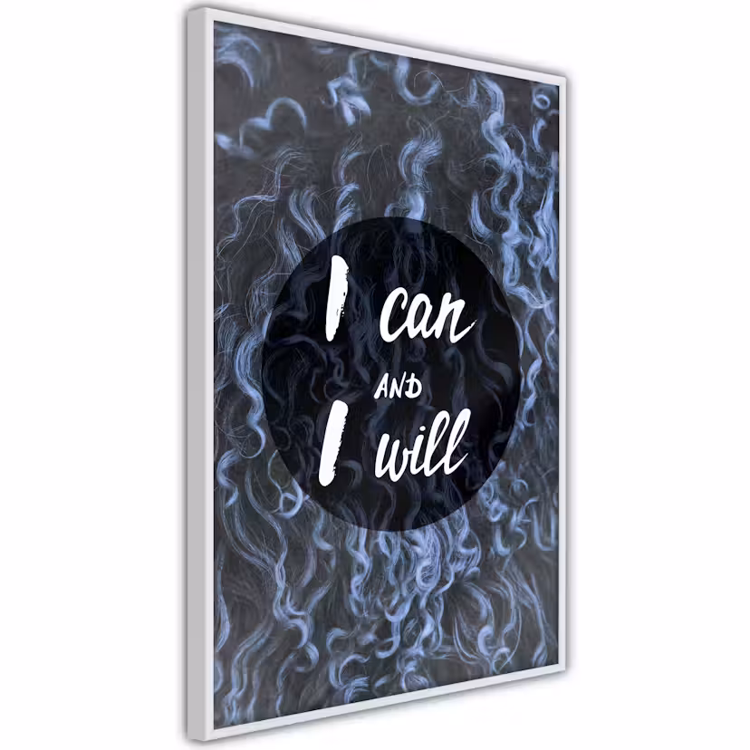Poster Artgeist Affisch I Can and I Will