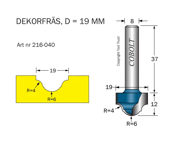 Cobolt 216-040 Dekorfräs R=4/6 D=19 L=12